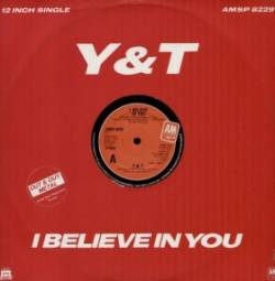 Y And T : I Believe in You - Rescue Me